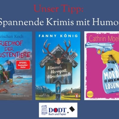 Unser Tipp: Spannende Krimis mit Humor