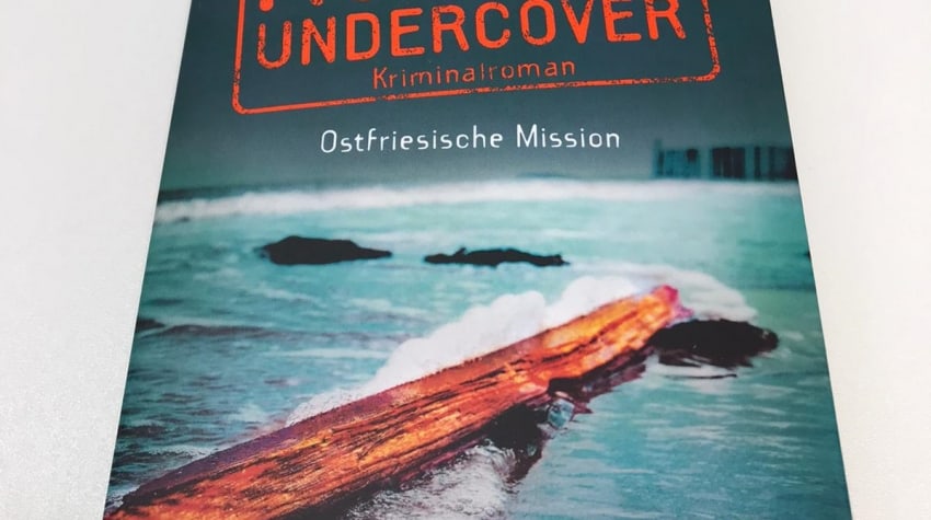 Der neue Krimi von Klaus-Peter Wolf: Rupert Undercover - Ostfrieisches Mission